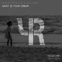 Sergey Matsegor Nika Freia - What Is Your Dream