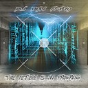 DJ Don Fabyo - The Future Is In Progress