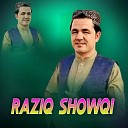 Raziq Showqi - Wa Grane Lailo Sahar De