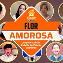 Choir at Home Rafael Caldas - Flor Amorosa