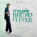 Bruno Clever - Mayele