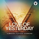 Clubmasters Colin Rouge - Love Of Yesterday Extended Mix
