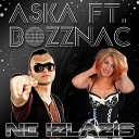 Aska feat Bozznac - Ne Izlazis