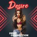 DEEP C NNECTION - Desire