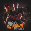 Mc Nano - Medley Revoada Infinita