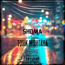 Shoma - Тони Монтана