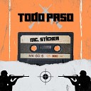 Mc Sticker - Todo Paso