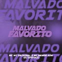 menor adr Mc Wc Original DJ Spooke - Malvado Favorito