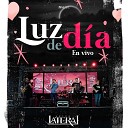 grupo lateral - Luz De Dia En Vivo