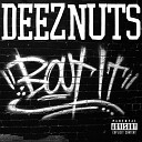 Deez Nuts - Not a Face in the Crowd