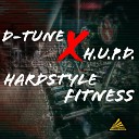 D Tune H U P D - Hardstyle Fitness Extended Mix