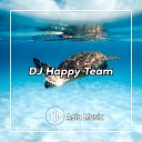 Dj Happy Team - DJ ANU REMON X TA TA TAU X BAKAR ROOM NYA BRO