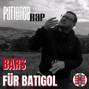 Patience Rap - Bars f r Batigol