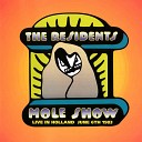 The Residents - Happy Home Mole Show Live In Holland