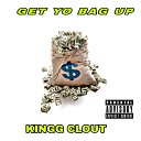 KINGG CLOUT - Get Yo Bag Up