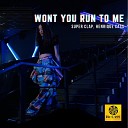 Super Clap Henrique Cass - Won t You Run to Me Radio Mix