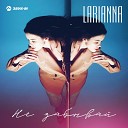 Larianna - Не Забывай Меня