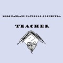 kolchanland national orchestra - После великого праздника мостовая усыпана горящими…