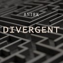 ANTRK - Divergent