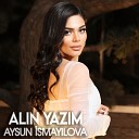 DJ Cosqun Zengilanli 055 926 94 41 - Aysun Ismayilova Alin Yazim 2022