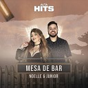 Noelle e Junior Alta Hits - Mesa de Bar