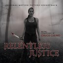 Chuck Cirino - Relentless Justice Theme