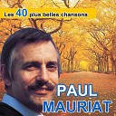 Paul Mauriat - Jamais je ne vivrai sans toi
