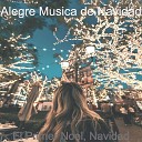 Alegre Musica de Navidad - Navidad Villancico de las Campanas