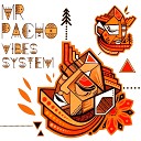 Mr Pacho Vibes System feat Julien Hericotte Mitchel… - Soul Sista Remastered