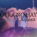 Raso ft JB - Otra no hay XQUISIT