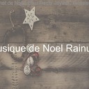Musique de Noel Rainure - Ding Dong Joyeusement en Haut No l la Maison