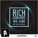 Rich Edwards feat Danyka Nadeau - We Are Original Mix