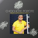 Nasi Wakunyumba feat NAY WA MITEGO LINEX - CHOCHOTE POPOTE feat NAY WA MITEGO LINEX