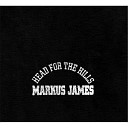 Markus James - Goin Down South Feat Kinney Kimbrough