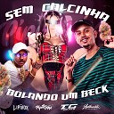 Dj TG Beats MC Lipivox feat MC Pipokinha - Sem Calcinha Bolando um Beck
