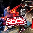 Rax De Ruga feat Percio Bob - Estrela de Rock