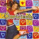 Floricienta - Te Siento