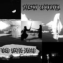 Filthy Cowboyer - Гудбай part II