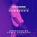Chezeeko Crate Classics feat Tasty Lopez - No More