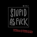 Neelix Symphonix - Stupid as Fvck Benzoo W A D Remix