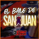 Chicos de Barrio - El Baile de San Juan