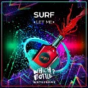 Surf - Let Me Radio Edit