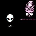 DOP MC - Panelinha Alien