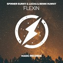 Spinner Sunny Lucha Benni Hunnit - Flexin