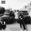 OG Skandal Lil Hui Vert YAVA Lil Hueglot MC… - Viktor View Remix