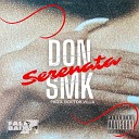 Don SMK feat Doctor Villa - Serenata