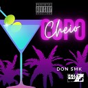 Don SMK feat Doctor Villa - Copo Cheio