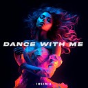 INSIDIA - Dance with Me