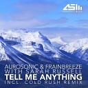 Aurosonic Frainbreeze Sarah Russell - Tell Me Anything Extended