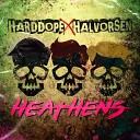 Harddope Halvorsen - Heathens